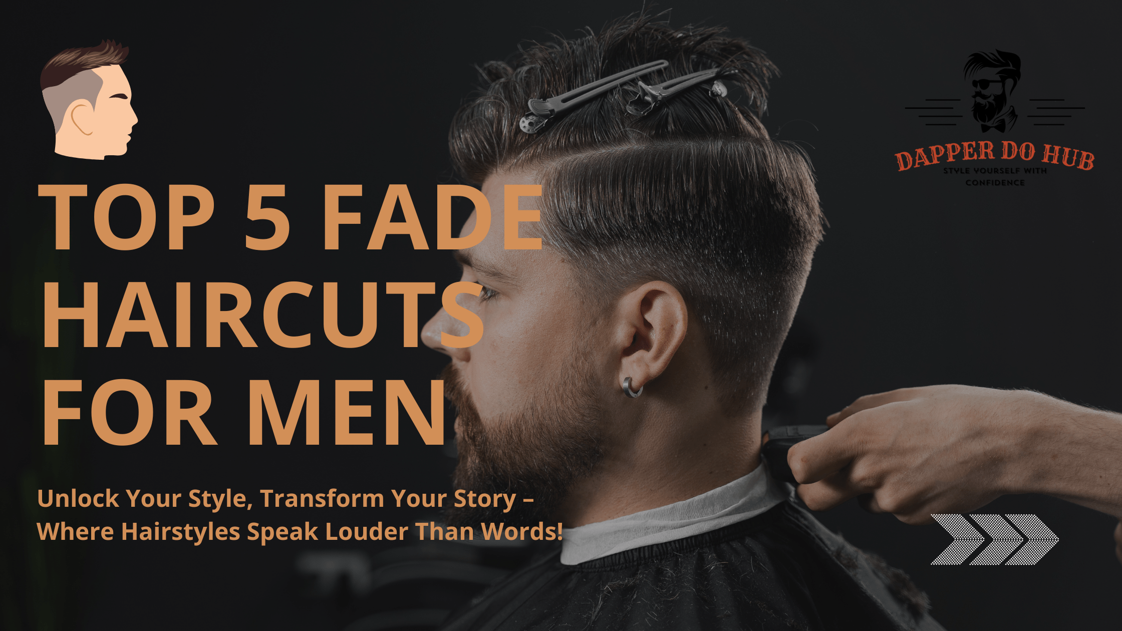 Top 5 Fade Haircuts For Men - DAPPER DO HUB
